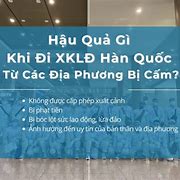 Các Huyện Bị Cấm Xklđ Hàn Quốc 2022 Online Test