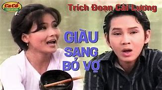 Cải Lương Bỏ Vợ