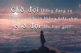 Chờ Đợi Là Hạnh Phúc Tiếng Trung Là Gì