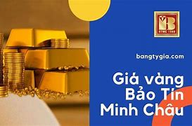 Giá Vàng Hôm Nay Bảo Tín Minh Châu