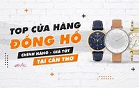 Shop Đồng Hồ Cần Thơ