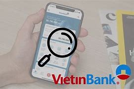 Xem Lịch Sử Giao Dịch Vietinbank